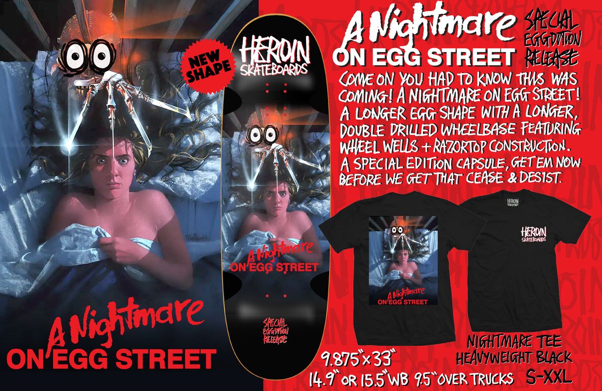 HEROIN Nightmare On Egg Street 9.875" COMPLETE SKATEBOARD